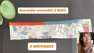 Raccorder 2 BIAIS ensemble  2 méthodes  Astuce couture capoucreation [upl. by Lyris]