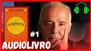 Audiolivro O Alquimista de Paulo Coelho Parte 1 [upl. by Naujid]