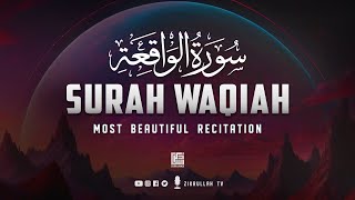 Most heart touching recitation of Surah Waqiah سورة الواقعة With Stunning Visuals  Zikrullah TV [upl. by Abbey]