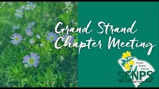 Grand Strand SCNPS September 2024 Meeting [upl. by Nnaillij270]