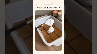 Nutella keks torta  PREUKUSAN RECEPT [upl. by Aynwad]