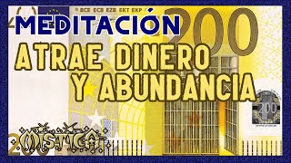 💰Meditación ATRAE DINERO y ABUNDANCIA🍀 [upl. by Griffin]