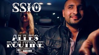 SSIO  Alles Routine Official Video [upl. by Uthrop]