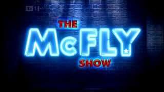 The McFly Show Part 1 [upl. by Adnirb]