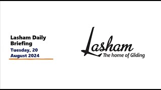 Lasham Daily Briefing  Tuesday 20th August 2024 [upl. by Naida]