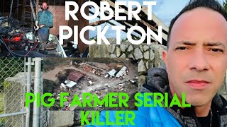 True Crime Robert Willy Pickton  Canada’s Biggest Serial Killer  Pig Farmer Who Shocked the World [upl. by Senga96]