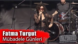 FATMA TURGUT  Mübadele Günleri Milyonfest İstanbul 2019 [upl. by Mackay]