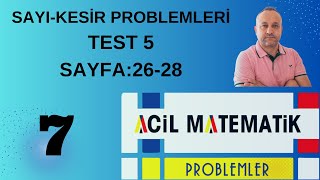 7 SayıKesir Problemleri Test 5 Acil Matematik Problemler Fasikülü problemacilmatematik9818 [upl. by Morey]