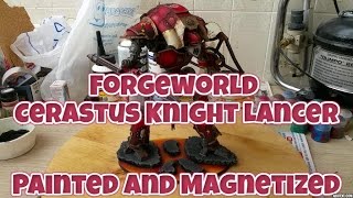 Forgeworld Cerastus Knight Lancer painted and fully magnetized [upl. by Sofie]