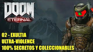 Doom Eternal en Español  02 Exultia  100 Secretos [upl. by Ellenoj817]