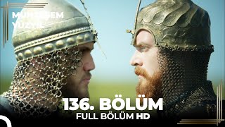 Muhteşem Yüzyıl 136 Bölüm HD [upl. by Odiug501]