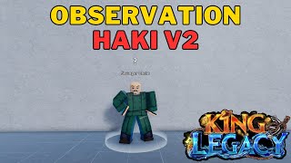 How To Get Observation Haki V2 in King Legacy  Observation Haki V2 Guide [upl. by Gildus]