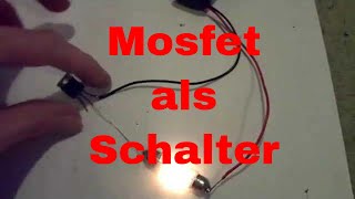 Mosfet als Schalter  eflose 12 [upl. by Adivad]