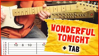 WONDERFUL TONIGHT 🎸 ERIC CLAPTON INTRO SOLO  TAB [upl. by Klinges]