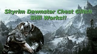 Skyrim Special Edition DAWNSTAR CHEST GLITCH STILL WORKS SUPER EASY [upl. by Abate421]