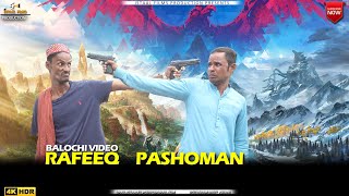 Rafeeq Pashoman  Episode 393  Balochi Comedy Video  2023 basitaskani rafeeqbaloch [upl. by Gnoud]