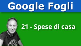 21 Teniamo in ordine i conti di casa con Google Fogli  AssMaggiolina  Daniele Castelletti [upl. by Magnien]