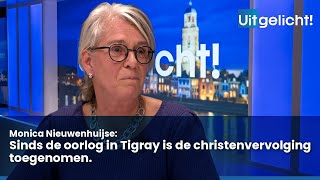 Uitgelicht 11 december 2023  Monica Nieuwenhuijse over de christenvervolging in Tigray [upl. by Nocaed]