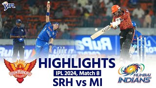 SRH vs MI IPL 2024 Highlights Sunrisers Hyderabad vs Mumbai Indians  Today Full Match Highlights [upl. by Eilatam]