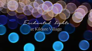 Discover the unmissable Enchanted Lights experience daily Kildare Village Plan your visit today [upl. by Dollar910]