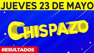 Sorteo Chispazo de las Tres y Chispazo del Jueves 23 de Mayo del 2024 [upl. by Elletnohs]