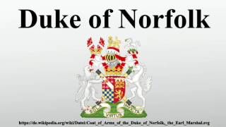 Duke of Norfolk [upl. by Iinde]