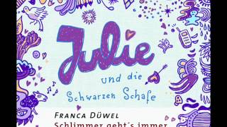 Josefine Preuß liest Franca Düwels quotJulie und die Schwarzen Schafequot  Hörprobe [upl. by Acired]