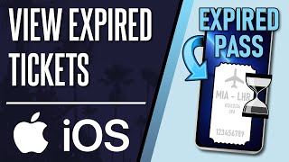 How to View Expired PassesTickets in Apple Wallet on iPhone iOS [upl. by Kirtap245]