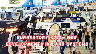 Eurosatory 2024 New Developments in Land Systems [upl. by Garret287]