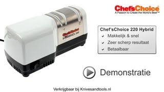 Chefs Choice 220 Hybrid  Knivesandtoolsnl [upl. by Ekralc]