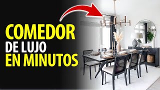 LA FORMA MAS FÁCIL DE TENER UN COMEDOR DE LUJO  INTERIORISMO [upl. by Willmert611]