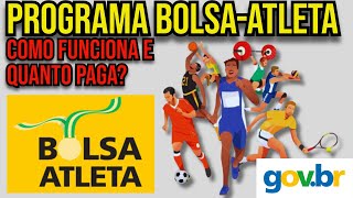 PROGRAMA BOLSA ATLETA  Como Funciona o Patrocínio do Governo [upl. by Ttenaej]