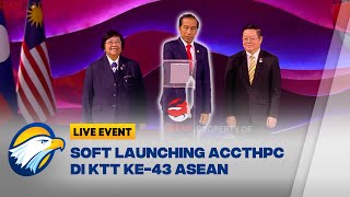 Soft Launching ACCTHPC di KTT ke43 ASEAN [upl. by Eolanda]