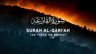 Surah Qariah  100 Times on Repeat [upl. by Nairrot699]