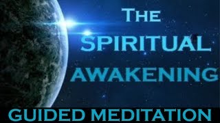 Spiritual AWAKENING Meditation  An UNBELIEVABLE Spiritual Experience [upl. by Archaimbaud]