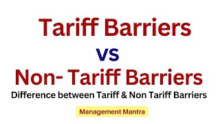 Difference between Tariff amp Non Tariff Barriers [upl. by Tobe137]