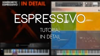 Espressivo Tutorial  In Detail [upl. by Gardner]