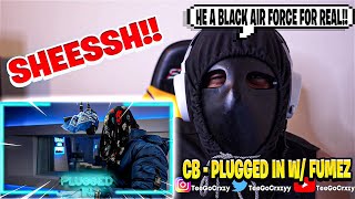 UK WHAT UP🇬🇧 FIRST TIME HEARING CB  Plugged In w Fumez The Engineer REACTION [upl. by Adrienne286]