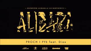 Rozbójnik Alibaba ft Diox  Proch i Pył [upl. by Kendal]