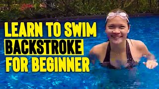 BEGINNER GIRL learn to SWIM BACKSTROKE in 15 minutes [upl. by Noicnecsa]