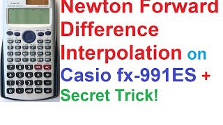 Newton Forward Difference Interpolation on Casio fx991ES Calculator  Secret Trick [upl. by Fulks]