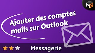 Synchroniser ses comptes mails sur Outlook [upl. by Ailem]