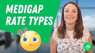 Medigap Rate Types  Attainedage vs Issueage vs Community [upl. by Asillim189]