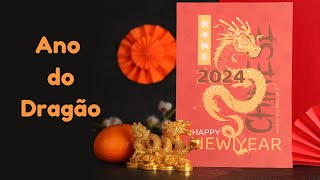 ANO NOVO CHINÊS 2024  ANO DO DRAGÃO [upl. by Airdnaxela]