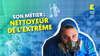 Son métier  nettoyeur de l’extrême  🧹💩 [upl. by Maleen]