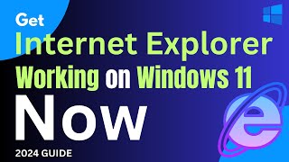 How to Run Internet Explorer on Windows 11 [upl. by Clercq]