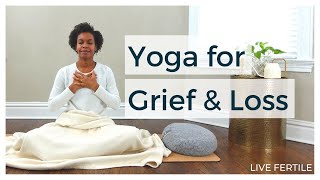 Yoga for Grief and Mourning  Gentle Supportive Yoga for Loss [upl. by Damicke486]