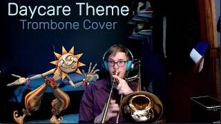 Daycare Theme  Trombone Cover [upl. by Wahlstrom460]