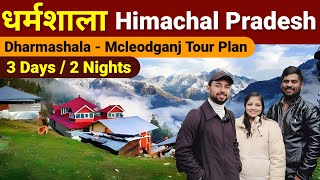 Dharamshala Mcleodganj tour plan  Dharmashala tourist places  Dharmashala Himachal pradesh [upl. by Akinaj]