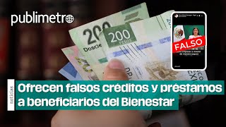 Ofrecen falsos créditos y préstamos a beneficiarios de la Pensión del Bienestar [upl. by Hepzi769]